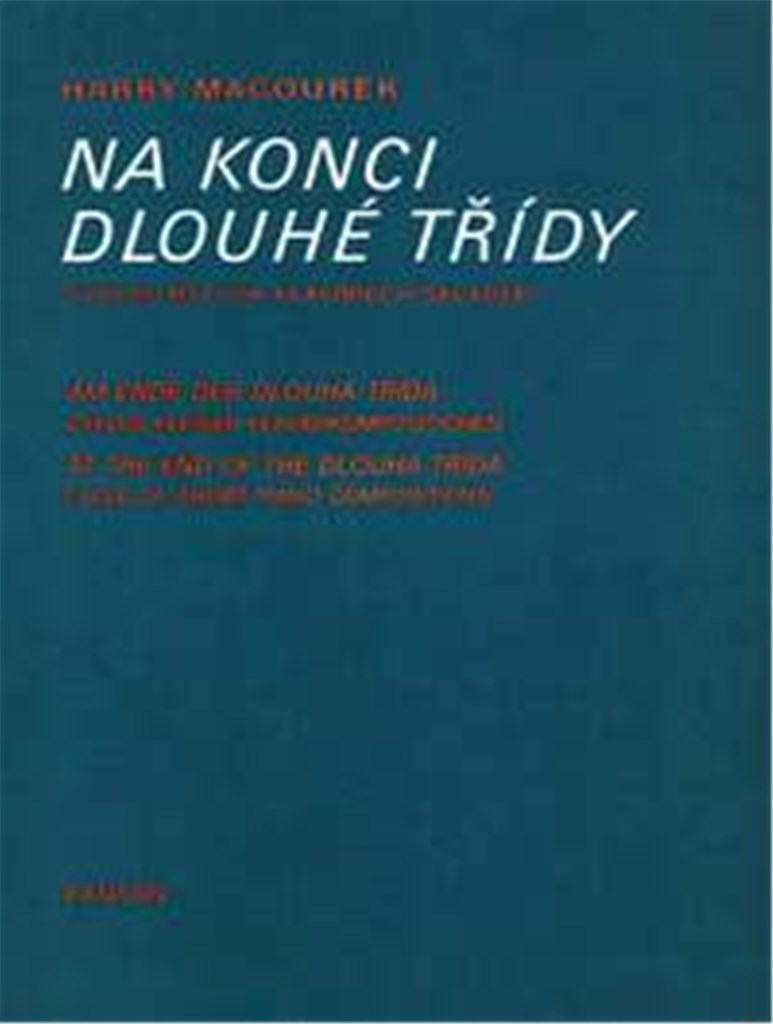 Am Ende der Dlouha Trída (Prager Strase)